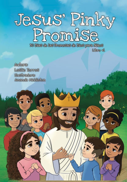 Jesus' Pinky Promise: 30 Dï¿½as de las Promesas de Dios para Niï¿½os