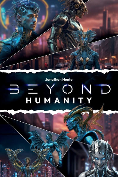Beyond Humanity: The Next Step Human Evolution