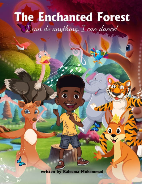 The Enchanted Forest: I can do anything, dance!
