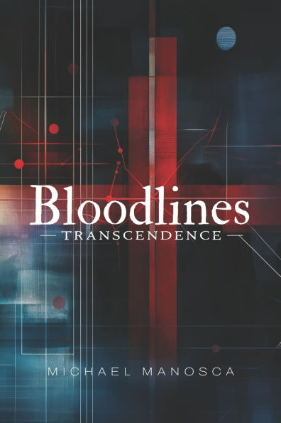 Bloodlines: Transcendence