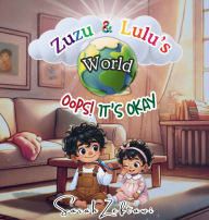 Title: Zuzu and Lulu's World, Author: Sarah Zeftawi