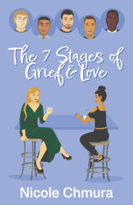 Textbook pdf downloads The 7 Stages of Grief and Love  by Nicole Chmura 9798992779110