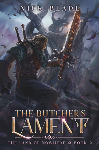 The Butcher's Lament: The Land of Nowhere Book 2