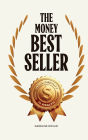 The Money Best Seller: Your Destiny is Wealth.