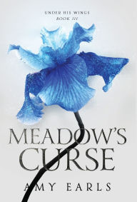 Title: Meadow's Curse, Author: Amy Earls