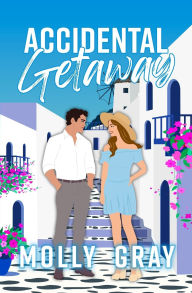 Free computer ebooks download in pdf format Accidental Getaway 9798992821413 iBook English version by Molly Gray