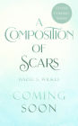 A Composition of Scars