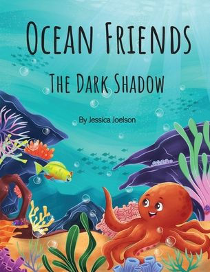Ocean Friends - The Dark Shadow