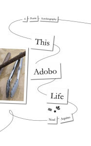 Book downloads for ipads This Adobo Life: A Poetic Autobiography by Noel Aquino CHM DJVU 9798992904109 English version