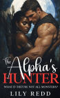 The Alpha's Hunter: A Shapeshifter Romance