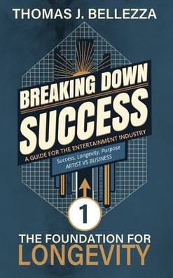 The Foundation for Longevity: A Guide for The Entertainment Industry