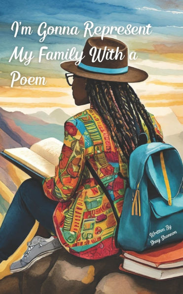 I'm Gonna Represent My Family With A Poem