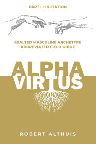 Textbooks online download free Alpha Virtus FB2 iBook DJVU by Robert Althuis