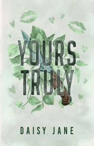 Title: Yours Truly, Author: Daisy Jane