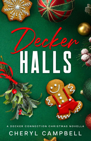Decker Halls: A Decker Connection Christmas Novella
