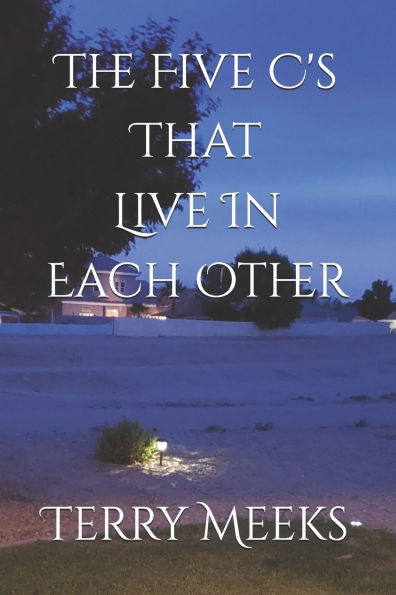 The Five C's That Live Each Other