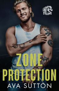 Title: Zone Protection, Author: Ava Sutton