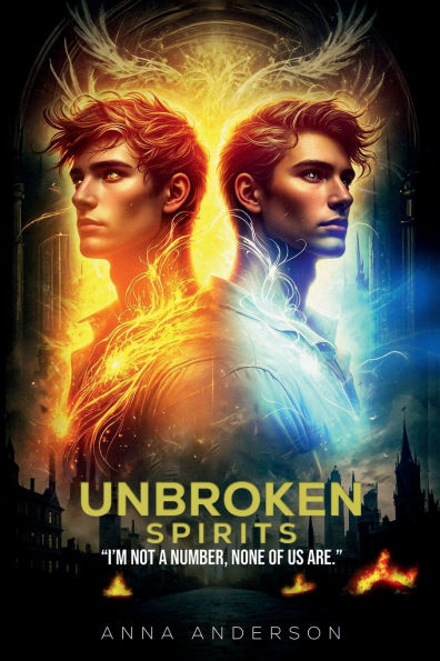 Unbroken Spirits: "I'm Not a Number, None of Us Are."