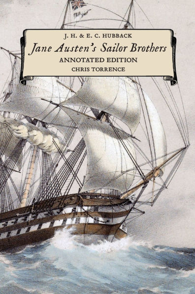 Jane Austen's Sailor Brothers: Annotated Edition