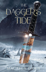 Title: The Dagger's Tide, Author: Macayla Dawn