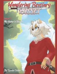 Title: Wandering Bestiary Russet: Issue 1-My Name is Russet, Author: Bysshe Cooper