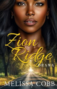 Title: Zion Ridge Drama, Author: Melissa Cobb