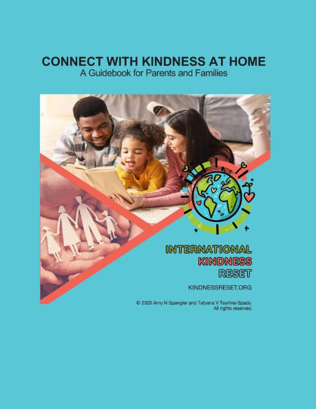 Connect with Kindness at Home: A guidebook for parents and families
