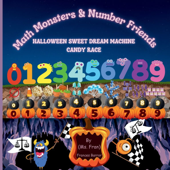 MATH MONSTERS AND NUMBER FRIENDS Halloween Sweet Dream Machine Candy Race