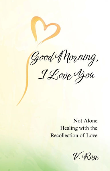 Good Morning, I Love You