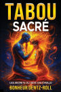 Le Tabou SacrÃ¯Â¿Â½: Les Secrets Du Sexe Qui Ã¯Â¿Â½veille