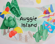 Title: Auggie Island, Author: Brittany Bainum