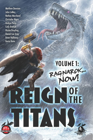 Reign of the Titans Volume 1: Ragnarok... Now!