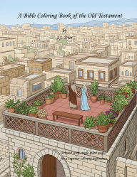 Title: A Bible Coloring Book of the Old Testament, Author: J. J. Dyer
