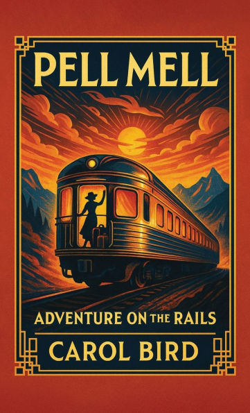 Pell Mell: Adventure on the Rails