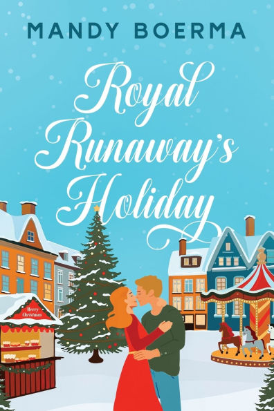 Royal Runaway's Holiday