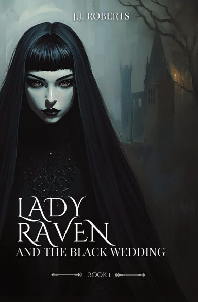 Lady Raven and The Black Wedding