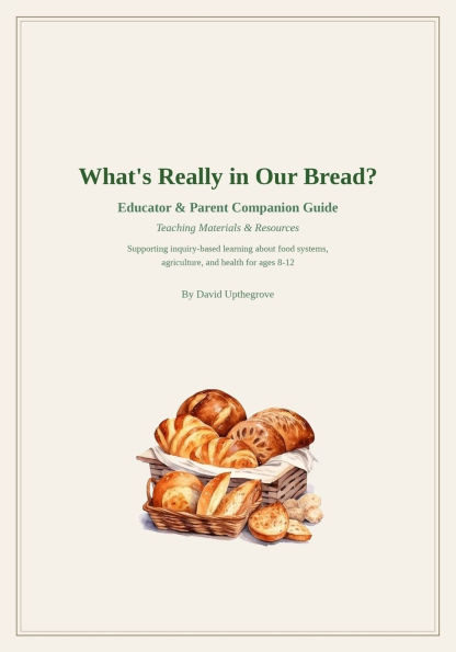 What's Really Our Bread? Companion Guide