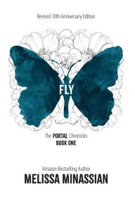Title: FLY (10th Anniversary Edition), Author: Melissa Minassian