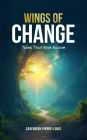 Wings of Change: Tales That Rise Above