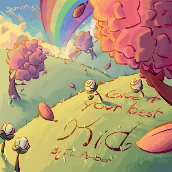 Give It Your Best Kid