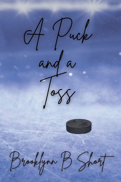 a Puck and Toss