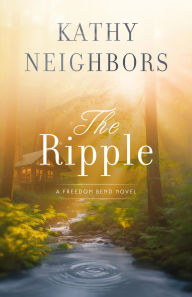 Title: The Ripple, Author: Kathy Neighbors