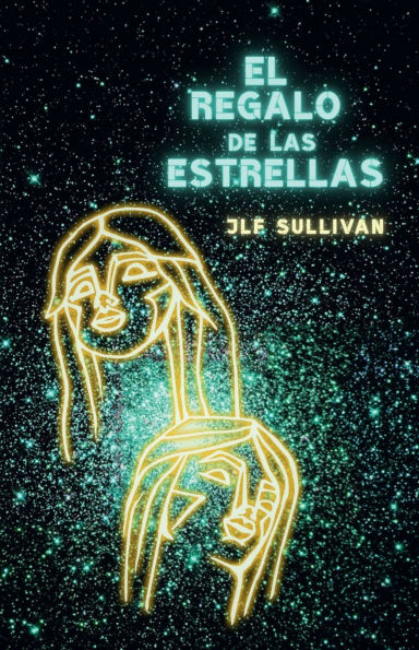 El Regalo De Las Estrellas