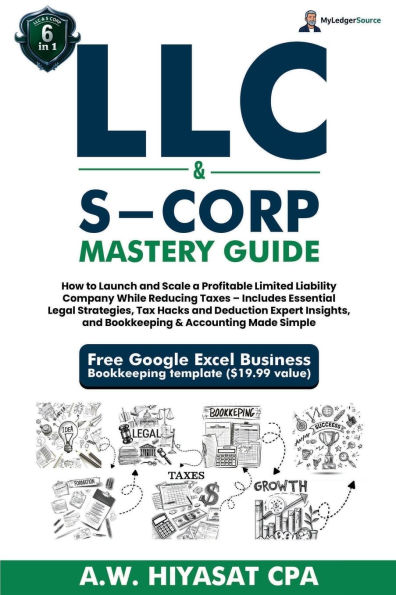 LLC and S-Corp Mastery Guide [6-in-1]