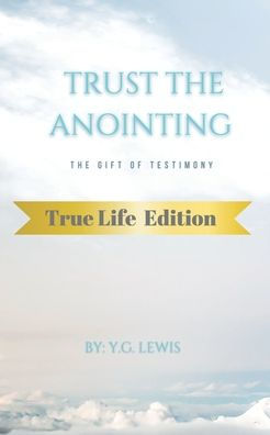 Trust the Anointing