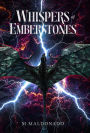 Whispers of Emberstones