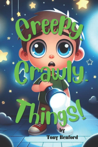 Creepy Crawly Things