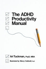 Title: The ADHD Productivity Manual, Author: Ari Tuckman