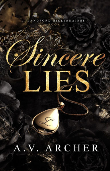 Sincere Lies: The Langford Billionaires Book 2