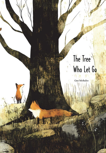 The Tree Who Let Go: A Leaf Lost, A Tree Found